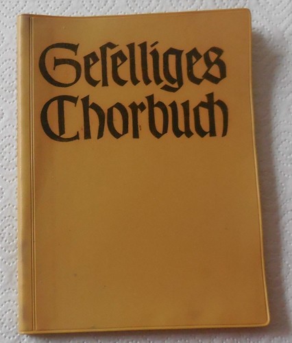 Geselliges chorbuch von - geselliges,