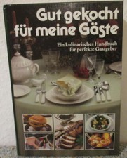 GUT GEKOCHT FÜR MEINE GÄSTE