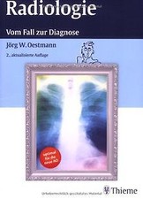 Radiologie: Vom Fall zur Diagnose von Oestmann, Jörg W. | Buch | Zustand gut