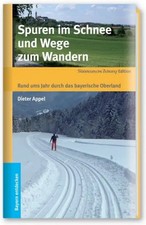 Spuren im Schnee und Wege zum