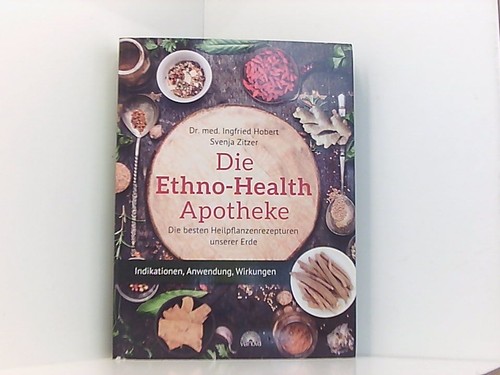Die ethno health apotheke - ethno,
