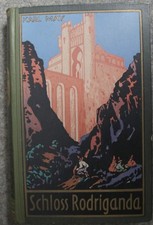 KARL MAY Schloss Rodriganda RADEBEUL b. DRESDEN Fehsenfeld Dr. Schmidt EA 1924