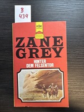 Zane Grey - Hinter Dem