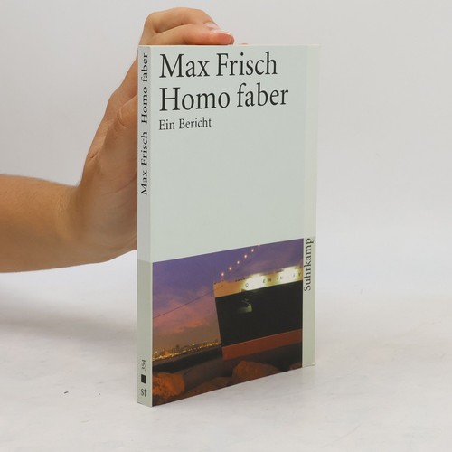 Homo faber ein bericht - homo, | 