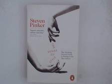 The Sense of Style: The Thinking Person's Guide to Writing in the 21st Century P