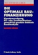 Die optimale baufinanzierung - die,