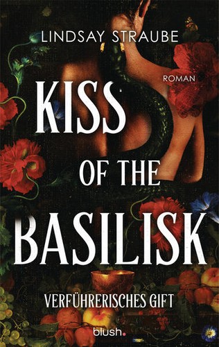 Kiss the basilisk - the,