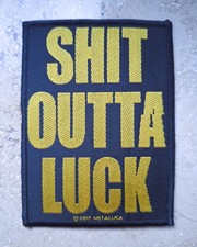 METALLICA - SHIT OUTTA LUCK --