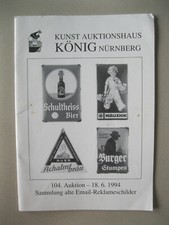 Auktionskatalog KUNST AUKTIONSHAUS KÖNIG NÜRNBERG Email-Reklame Schilder 1994