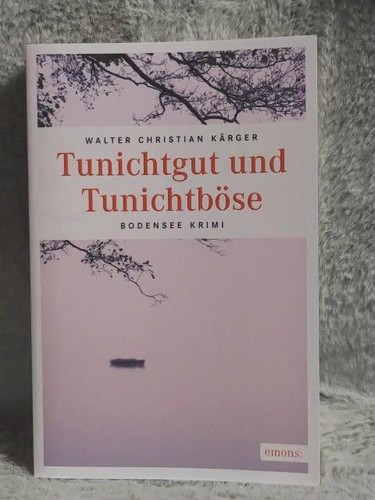 Tunichtgut und tunichtböse - tunichtböse,