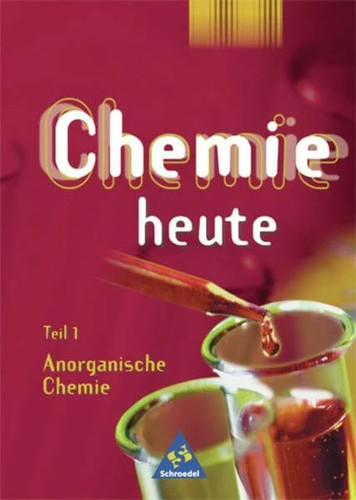 Chemie heute allgemeine - heute,