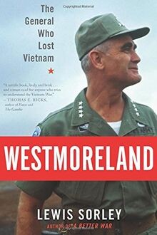 Westmoreland the general who - the,