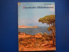 Arendt-Inseln des Mittelmeeres.-Von Sizilien bis Mallorca-F.A.Brockhaus (1959)