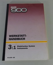 Werkstatthandbuch Saab 900 Elektrisches System Instrumente Modell 1979 - ab 1986