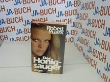 Der Honigsauger Ruark, Robert: