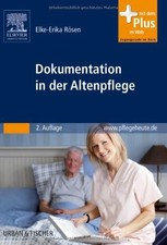 Dokumentation in der Altenpflege: Buch Urban & Fischer Verlag/Elsevier GmbH