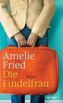 Die findelfrau roman von - findelfrau:,
