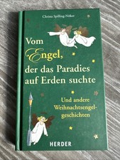 Christa Spilling-Nöker Vom Engel, der das Paradies auf Erden suchte Weihnachts
