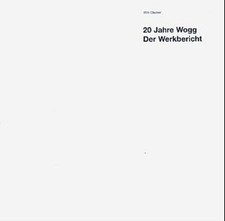 20 Jahre Wogg, Der Werkbericht