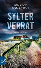 Kriminalroman von Ben Kryst Tomasson: Sylter Verrat
