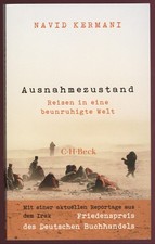 Navid Kermani - AUSNAHMEZUSTAND - Reise in eine beunruhigte Welt