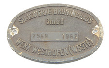 Fabrikschild, Typenschild Stahlwerke Brüninghaus