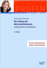 Die Prüfung der Wirtschaftsfachwirte. Handlungsspezifische Qualifikationen