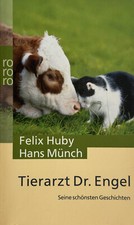 Buch Felix Huby Hans Münch TIERARZT DR. ENGEL, Seine schönsten Geschichten, 2003