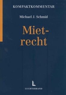 Kompaktkommentar mietrecht - kompaktkommentar,