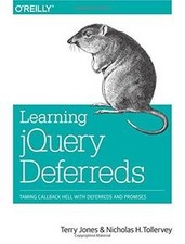Learning jQuery Deferreds: Taming Callback Hell wit... | Buch | Zustand sehr gut