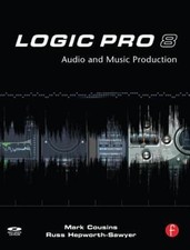 Logic Pro 8: Audio- Und Musikproduktion Russ, Cousins, Mark Hepw