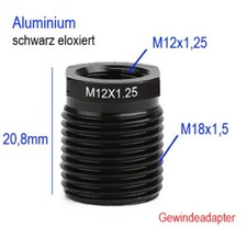 Alu Gewindeadapter M18x1,5 auf M12x1,25 männlich M18x1,5 auf weiblich M12x1,25