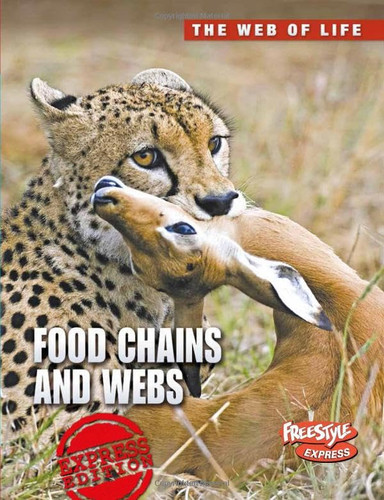 Food chains and - chains, webs