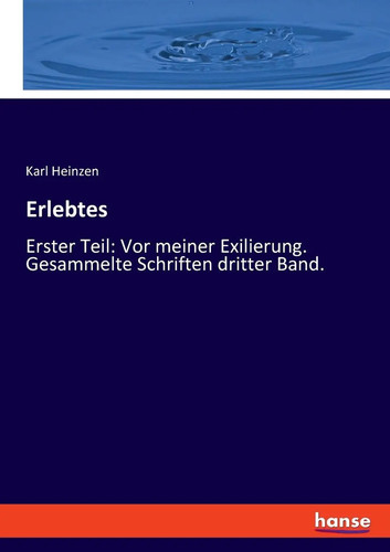 Karl heinzen erlebtes - |,