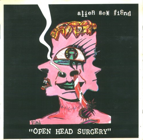 Alien sex fiend - fiend, open