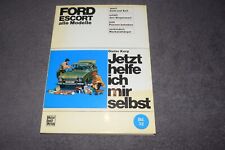 Jetzt helfe ich mir selbst Reparaturanleitung Ford Escort '68 sehr gut