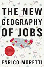 The New Geography of Jobs by