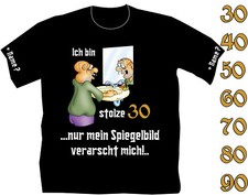 30. 40. 50. 60. 70. 80. Geburtstags T-Shirt Geschenke Shirt Geburtstag Lustige 3