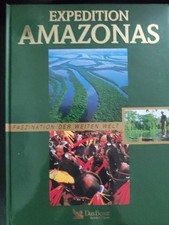 Expedition Amazonas 1985/1995, Readers Digest/Verlag Das Beste, Benedict Allan