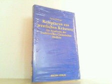 Rezepturen aus westlichen Kräutern für Syndrome der Traditionellen Chinesischen 