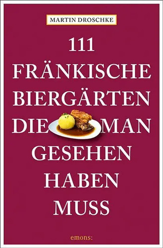 111 fränkische biergärten - 111,