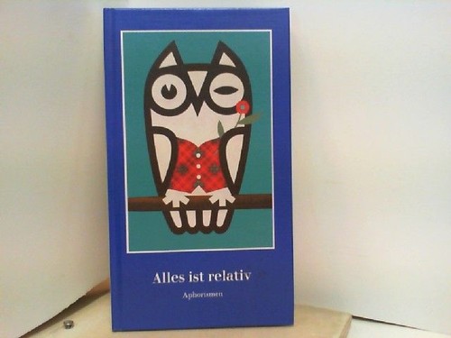 Alles ist relativ - -, mit