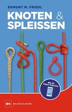 Knoten und Spleißen Friedl