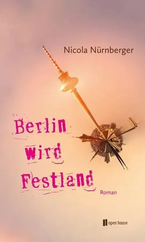 Berlin wird festland nicola - festland, |