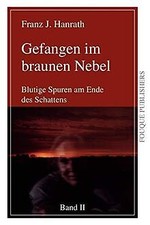 GER-GEFANGEN IM BRAUNEN NEBEL