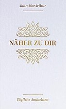 Näher zu dir: Tägliche