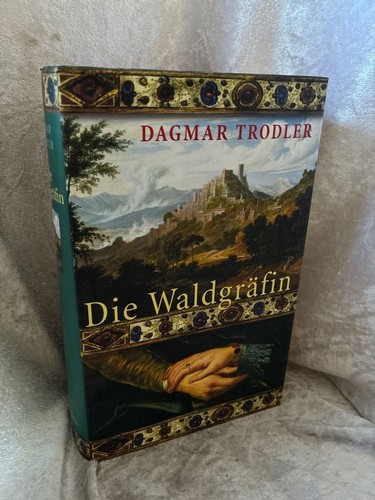 Die waldgräfin trodler - die,