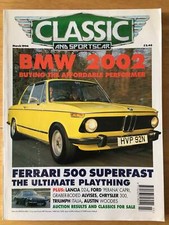 Classic & Sports Cars Magazine March 1994 (189) BMW 2002 Lancia D24 Austin Woodi