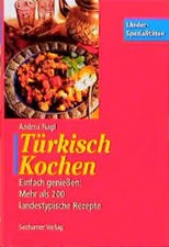 Türkisch Kochen. Einfach