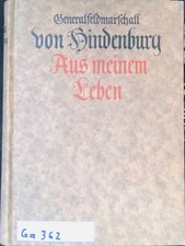 Aus meinem Leben von Hindenburg, Paul: